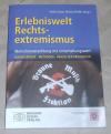Glaser, Erlebniswelt Rechtsextremismus