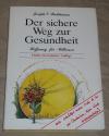 Pachtmann, Der sichere Weg zur Gesundheit