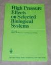 Péqueux, High pressure effects on selected biological systems