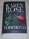 Rose, Todeskind