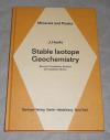Hoefs, Stable isotope geochemistry.