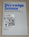 Houben, Der ewige Zensor