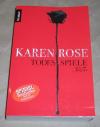 Rose, Todesspiele