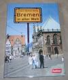 König, Bremen in aller Welt.