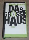 Krauss, Das grosse Haus.