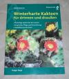 Dopp, Winterhartze Kakteen für drinnen und draußen
