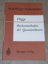 Flügge, Rechenmethoden der Quantentheorie