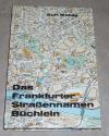 Wahlig, Das Frankfurter Straßennamen-Büchlein.