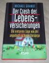 Grandt, Der  Crash der Lebensversicherungen.