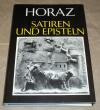 Horatius Flaccus, Satiren und Episteln.