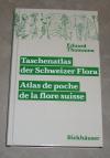 Thommen, Taschenatlas der Schweizer Flora.