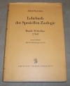 Kaestner, Lehrbuch der speziellen ZoologieBand I: Wirbellose 2. Teil.