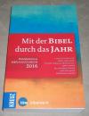 Mit der Bibel durch das Jahr 2016.