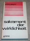 Splett, Sakrament der Wirklichkeit.