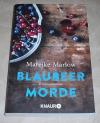 Marlow, Blaubeer Morde.