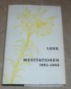 Lene: Meditationswochen 1961 - 1963.