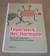 Rauland, Feuerwerk der Hormone.