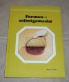 Lührs, Formen - selbstgemacht.