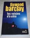 Barclay, Les voisins d ´à coté.