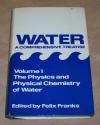 Franks, The physics and physical chemistry of water.