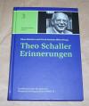 Schaller, Erinnerungen.