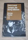 Loest, Jungen, die übrig blieben.