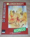 Evangelisches Missionswerk in Deutschland (Hrsg.): Weltmission Heute Nr. 55: Länderheft Kongo.