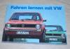 Volkswagenwerk AG (Hrsg.): Fahren lernen mit VW.