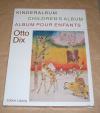 Dix, Kinderalbum = Children's album = Album pour Enfants.
