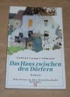 Langer-Aßmann, Das Haus zwischen den Dörfern. Signiertes Exemplar.