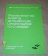 Ökosystemforschung als Beitrag zur Beurteilung der Umweltwirksamkeit von Chemikalien