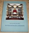 Scholderer, Das Schlosstheater Ludwigsburg.