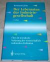 Lübbe, Der Lebenssinn der Industriegesellschaft.