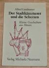 Landmesser, Der Stadtkämmerer und die Schotten.
