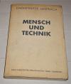 Schwippert, Mensch und Technik.