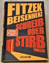 Fitzek, Schreib oder stirb.