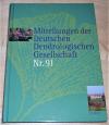 Mitteilungen der Deutschen Dendrologischen Gesellschaft Nr. 91.