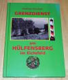 Schubert, Grenzdienst am Hülfensberg im Eichsfeld.