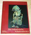 Pink-Wilpert, Das indonesische Schattentheater.