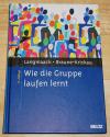 Langmaack, Wie die Gruppe laufen lernt.