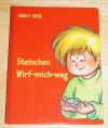 Exler, Steinchen Wirf-mich-weg.