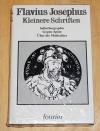 Josephus, Kleinere Schriften.