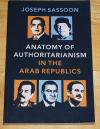 Sassoon, Anatomy of authoritarianism in the Arab republics.