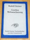 Steiner, Goethes Weltanschauung.