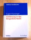 Klunzinger, Einführung in das Bürgerliche Recht.