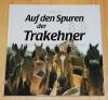 Tank, Auf den Spuren der Trakehner.