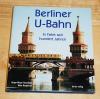 Meyer-Kronthaler, Berliner U-Bahn.